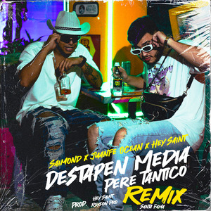 Destapen Media (Pere Tantico) (Remix)