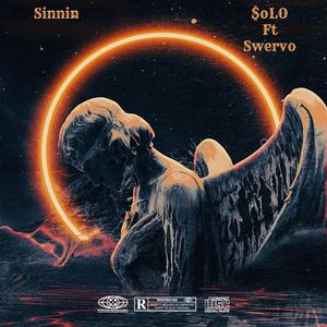 Sinnin (feat. Swervo)