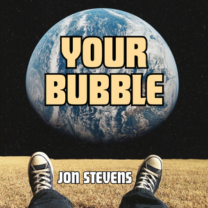 Your Bubble