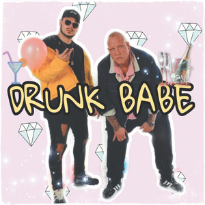 Drunk Babe (Feat. Azko)