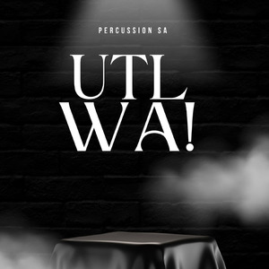 Utlwa (Instrumental Version)