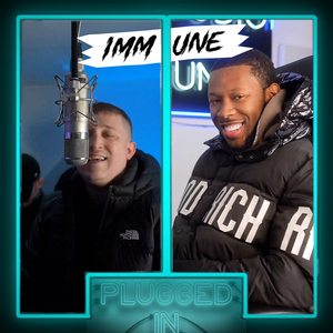 Immune x Fumez The Engineer - Plugged In