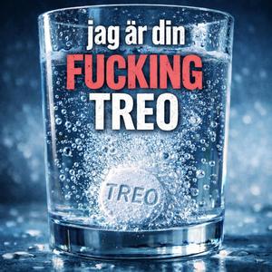 Jag är din ****ING TREO