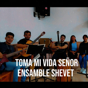 Toma mi vida señor
