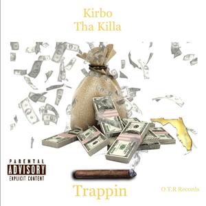 Trappin'