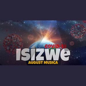 Isizwe (COVID-19) (Original Mix)