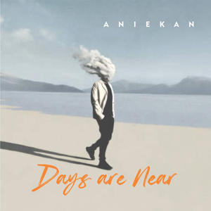 Days are Near