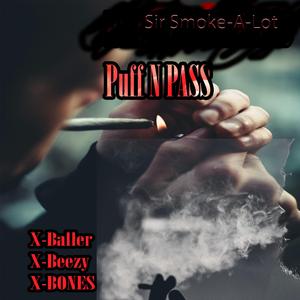 Puff & Pass, Namanje!