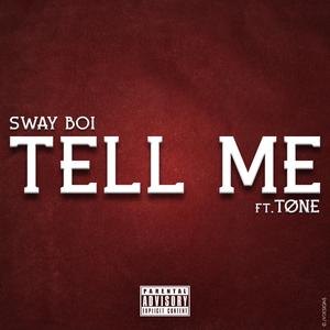 Tell Me (feat. Tone)