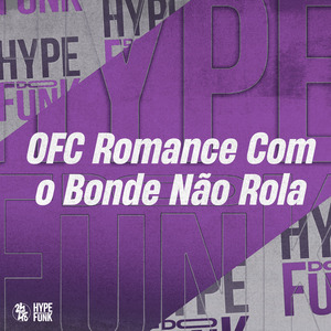 Ofc Romance Com Bonde Não Rola