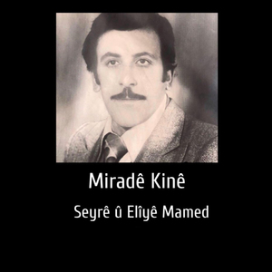 Seyrê Û Elîyê Mamed