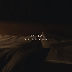 Sueño (nos vemos mañana)