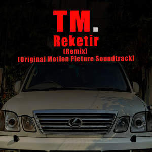 Reketir (Remix) [Original Motion Picture Soundtrack]