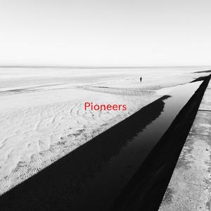 Pioneers (Instrumental version originally performed by Bloc Party)