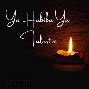 Ya Habiba Ya Falastin