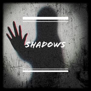 shadows