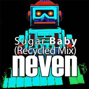 Sugar Baby (Recycled Mix)