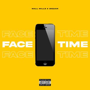 FaceTime (feat. 2KQuan)