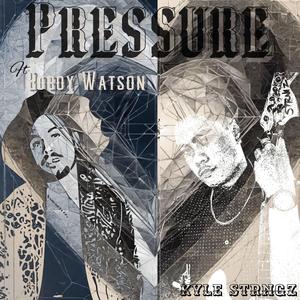Pressure (feat. Boboy Watson)