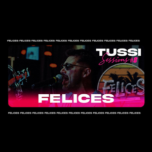 TUSSI SESSION | FELICES - Me va a extrañar/ Paz Mental/ Lamento Boliviano/ Pa Quererte (En Vivo)