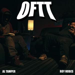 OFTT (feat. Al Tamper & Roy Hobes)