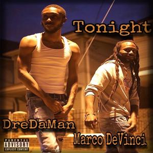 Tonight (feat. DreDaMan)