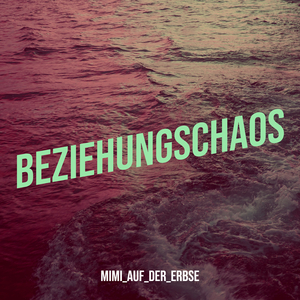 Beziehungschaos