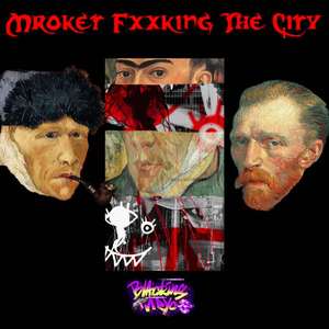 Mroket Fxxking the city