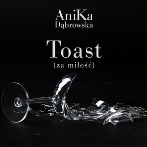 Toast (za miłość)