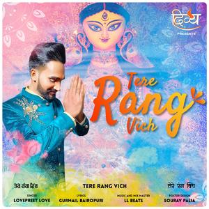 Tere Rang Vich (feat. Lovepreet Love)