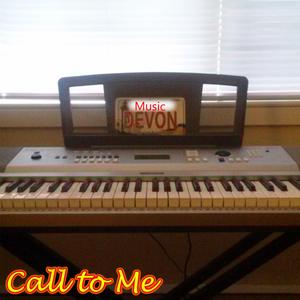 Call to Me