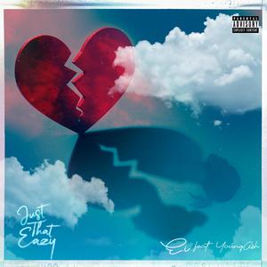 Just That Easy (feat. Young Ash)