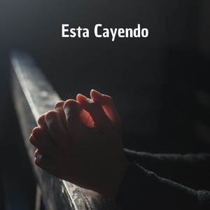Esta Cayendo (Piano Instrumental)