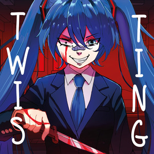 TWISTING