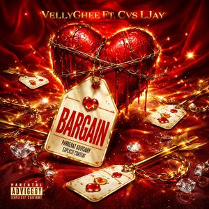 Bargain (feat. Cvs LJay)