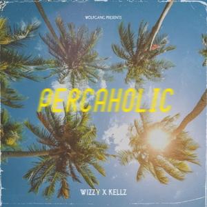 Percaholic (feat. KELLZ)