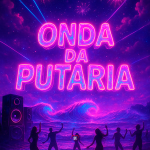 Onda da Putaria