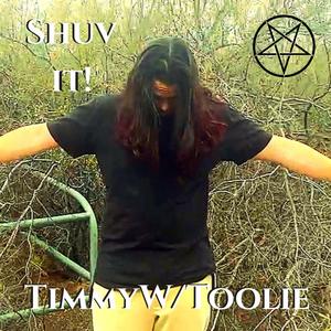 SHUV IT!