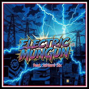 Electric sB (feat. Jahlani Six)
