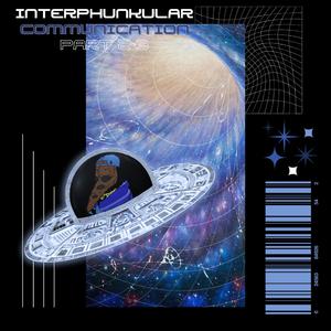 Interphunkular Communication:, Pt. 3