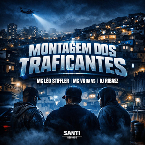 Montagem Dos Traficantes