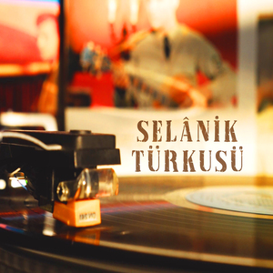 Selânik Türküsü