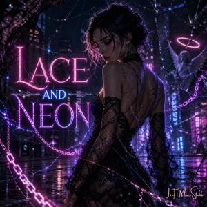 Lace and Neon