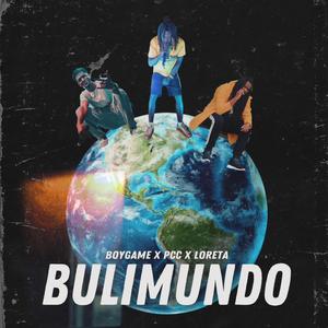 Buli Mundo (feat. Boy Game & Loreta KBA)