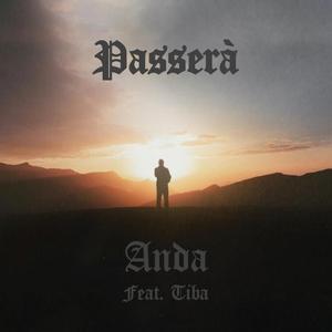 Passerà (feat. Tiba)
