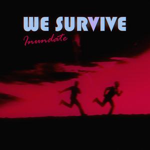 We Survive