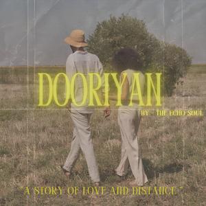 Dooriyan (feat.The Echo Soul)
