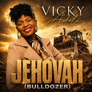 JEHOVAH (Bulldozer)