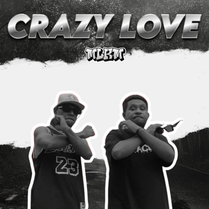 CRAZY LOVE