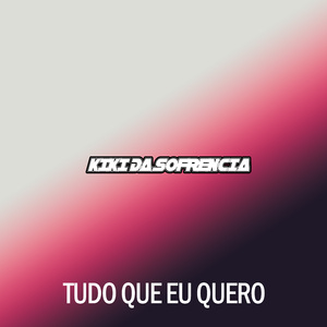 Tudo Que Eu Quero